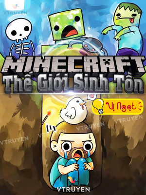 Minecraft: Thế Giới Sinh Tồn