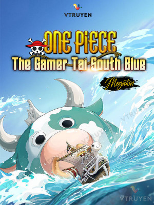 One Piece: The Gamer Tại South Blue