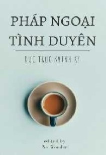 Pháp Ngoại Tình Duyên