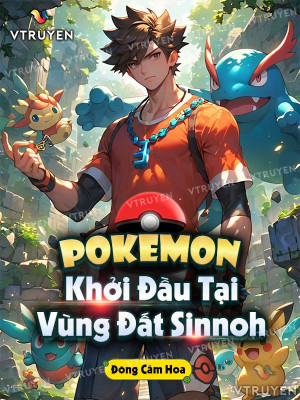 Pokemon: Khởi Đầu Tại Vùng Đất Sinnoh