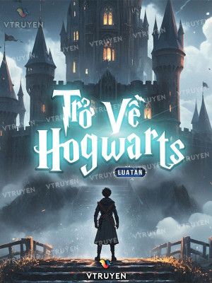 Trở Về Hogwarts